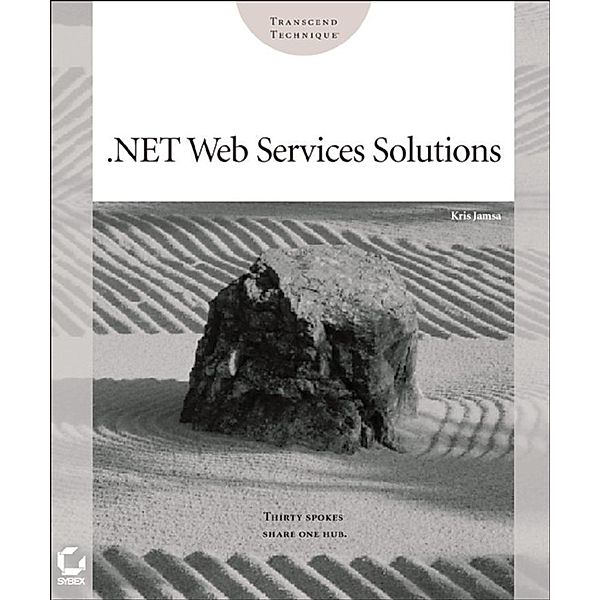 .NET Web Services Solutions, Kris Jamsa