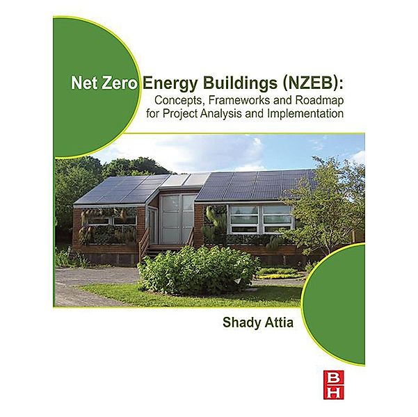 Net Zero Energy Buildings (NZEB), Shady Attia