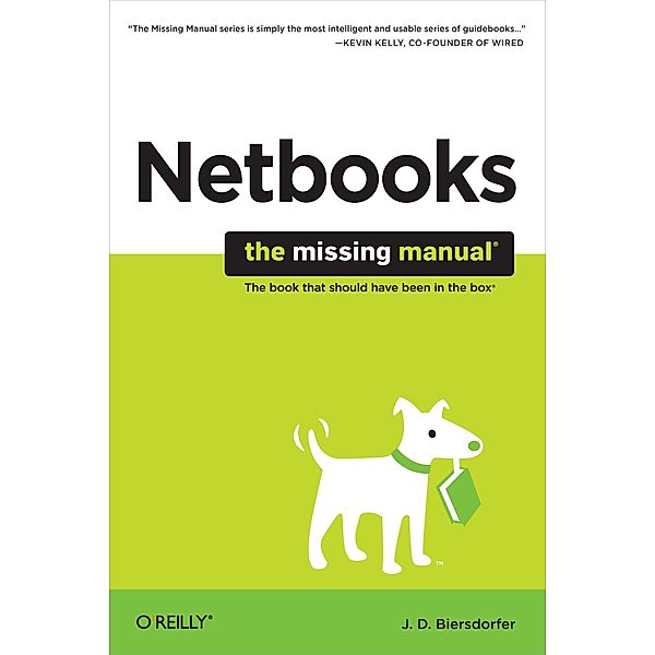 Netbooks: The Missing Manual / O'Reilly Media, J. D. Biersdorfer