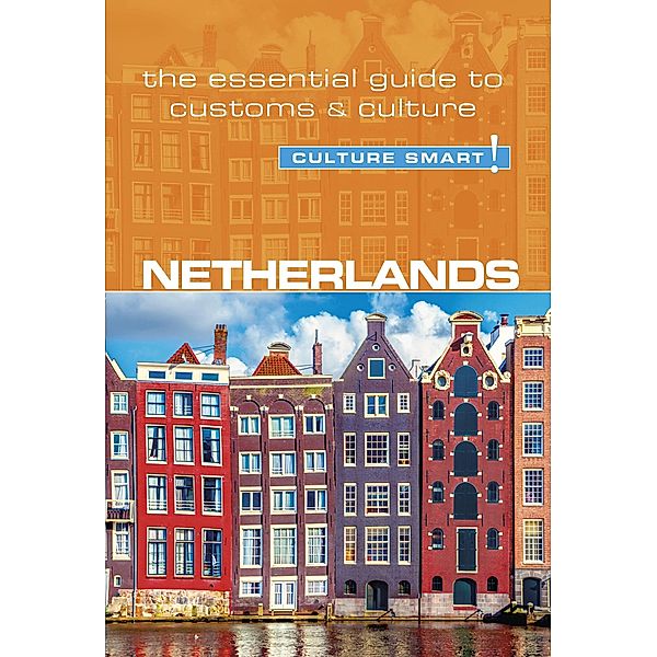 Netherlands - Culture Smart!, Sheryl Buckland