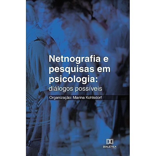 Netnografia e pesquisas em psicologia, Marina Kohlsdorf