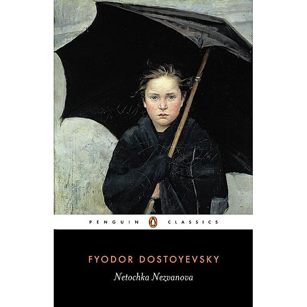 Netochka Nezvanova, Fyodor Dostoyevsky