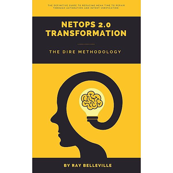 NetOps 2.0 Transformation, Ray Belleville