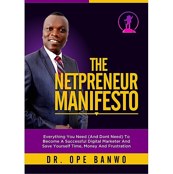 Netpreneur Manifesto, Ope Banwo