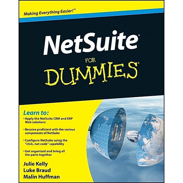 NetSuite For Dummies, Julie Kelly, Luke Braud, Malin Huffman