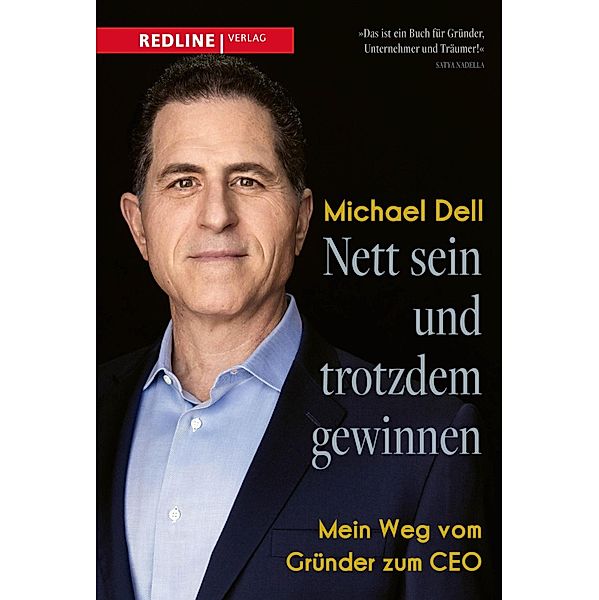 Nett sein und trotzdem gewinnen, Michael Dell