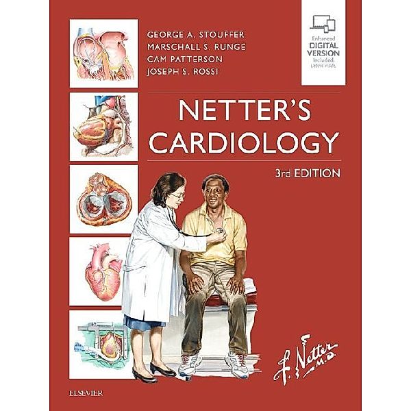Netter's Cardiology, George Stouffer, Marschall S. Runge, Cam Patterson, Joseph S. Rossi