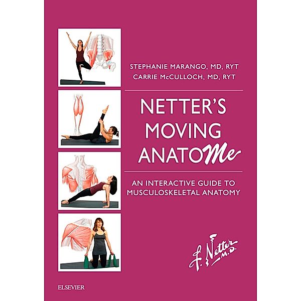 Netter's Moving AnatoME E-Book, Stephanie Marango, Carrie B. McCulloch
