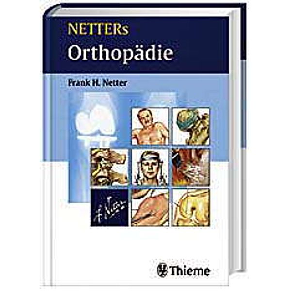 Netters Orthopädie, Frank H. Netter