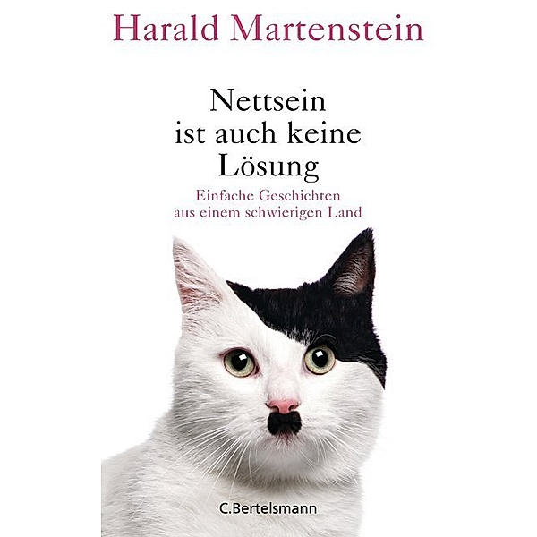 Nettsein ist auch keine Lösung, Harald Martenstein