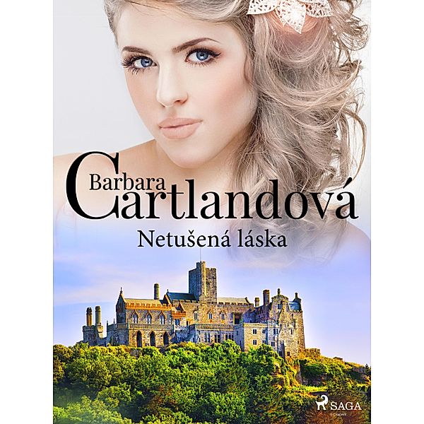 NetuSená láska / Nestárnoucí romantické príbehy Barbary Cartlandové, Barbara Cartland