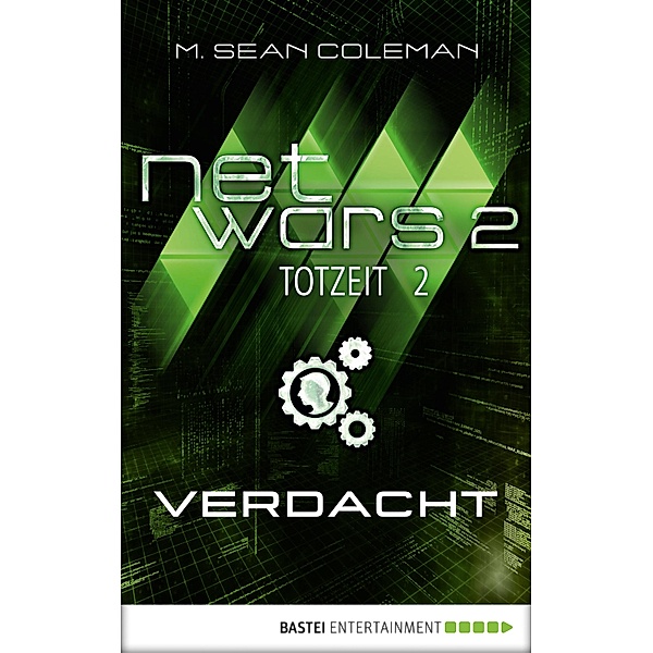 Netwars 2: 2 netwars 2 - Totzeit 2: Verdacht, M. Sean Coleman