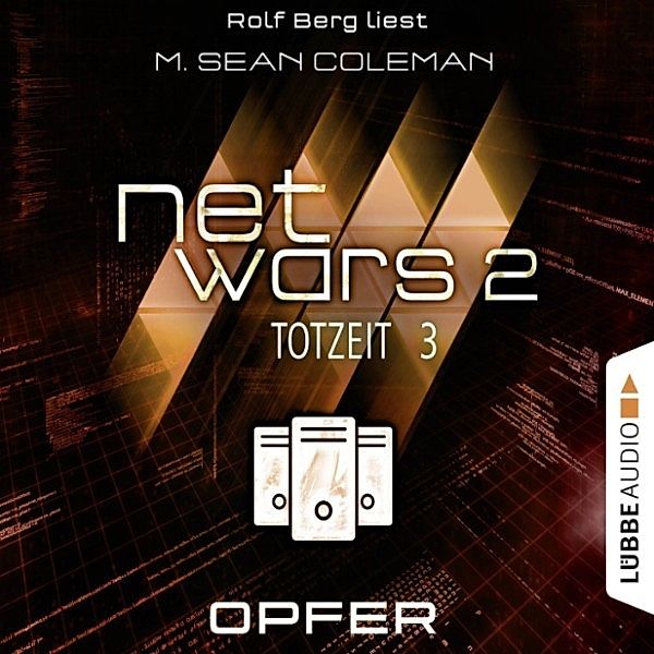 Netwars - 3 - Opfer, M. Sean Coleman