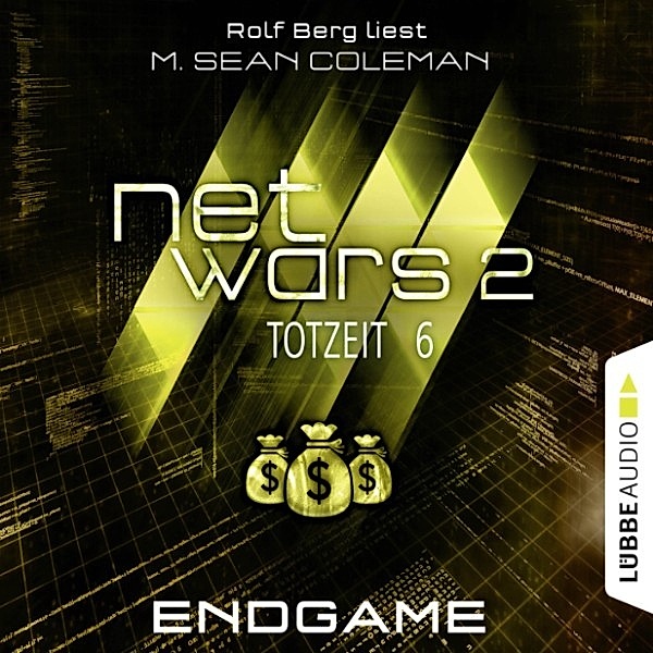 Netwars - 6 - Endgame, M. Sean Coleman