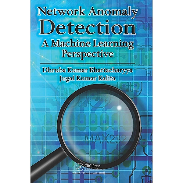 Network Anomaly Detection, Dhruba Kumar Bhattacharyya, Jugal Kumar Kalita