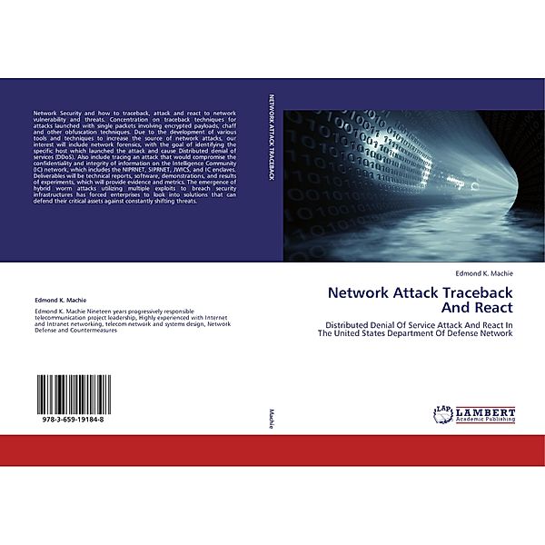 Network Attack Traceback And React, Edmond K. Machie