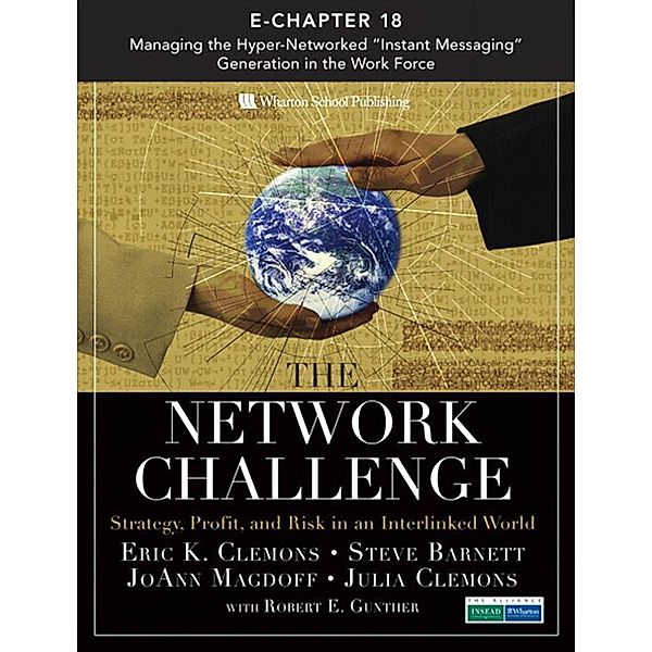 Network Challenge (Chapter 18), The, Eric K. Clemons, Steve Barnett, JoAnn Magdoff, Julia Clemons