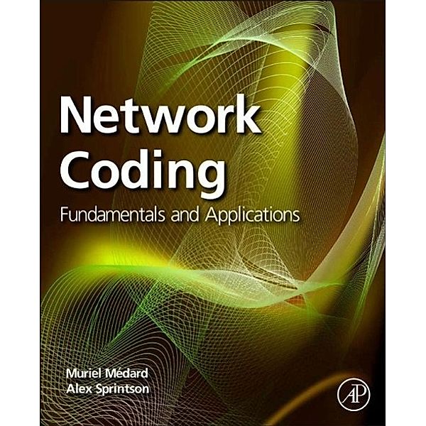 Network Coding, Muriel Medard