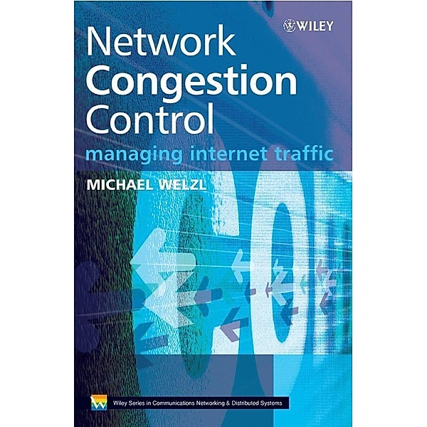 Network Congestion Control / Wiley Series in Communications Technology, Michael Welzl