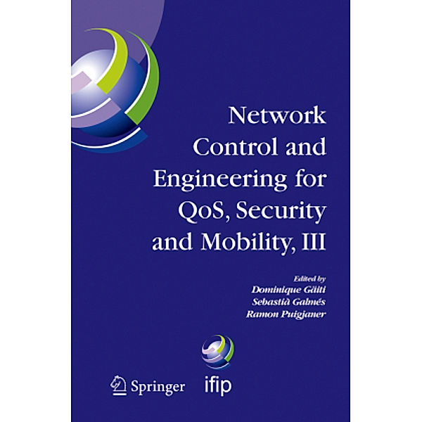 Network Control and Engineering for QOS, Security and Mobility, III, Gaiti