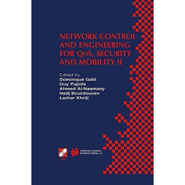 Network Control and Engineering for QoS, Security and Mobility II / IFIP Advances in Information and Communication Technology Bd.133
