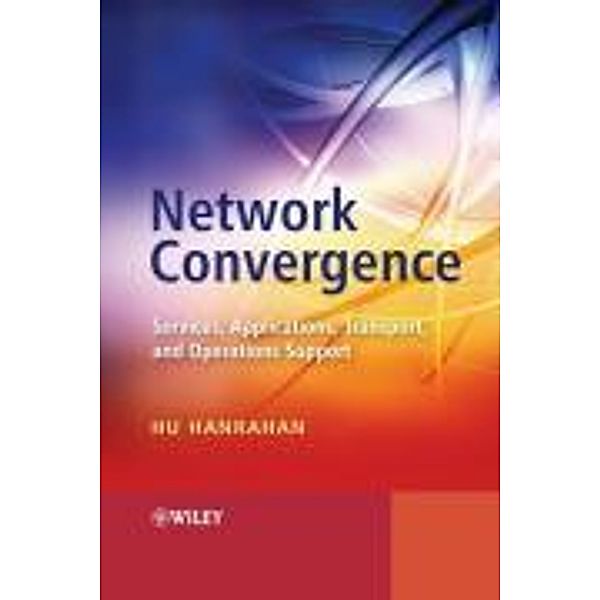 Network Convergence, Hu Hanrahan