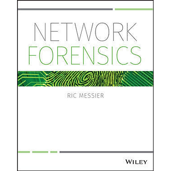 Network Forensics, Ric Messier