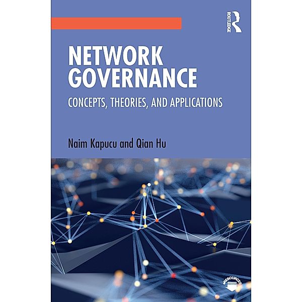 Network Governance, Naim Kapucu, Qian Hu