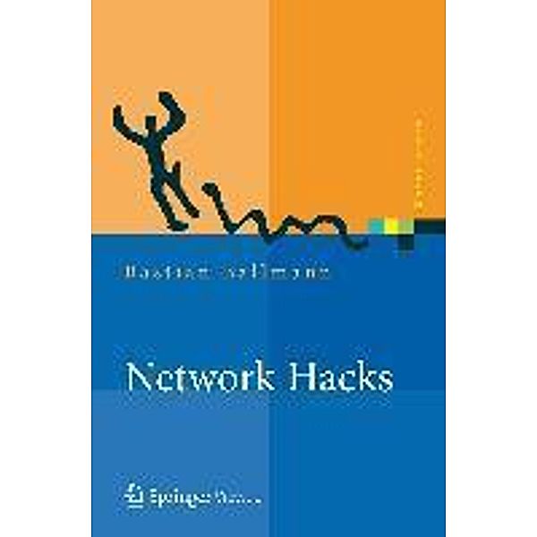 Network Hacks - Intensivkurs / Xpert.press, Bastian Ballmann