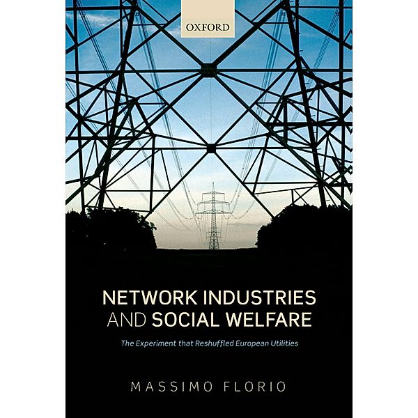 Network Industries and Social Welfare, Massimo Florio