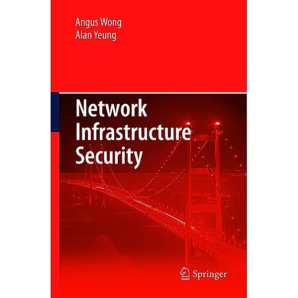 Network Infrastructure Security, Angus Wong, Alan Yeung