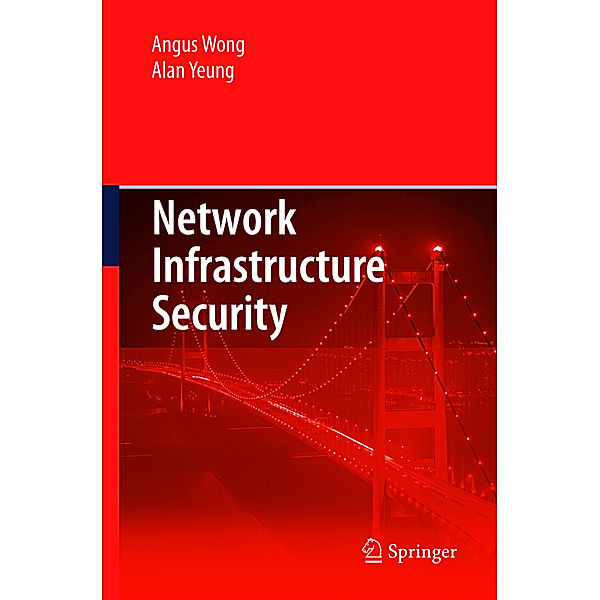 Network Infrastructure Security, Angus Wong, Alan Yeung