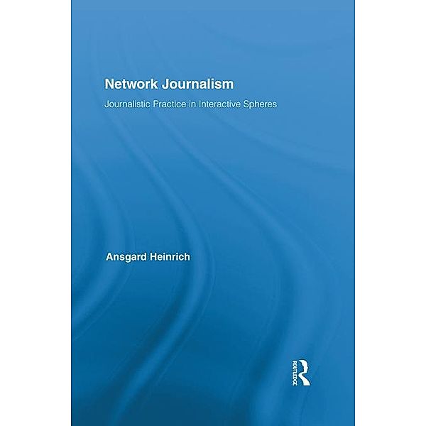 Network Journalism, Ansgard Heinrich