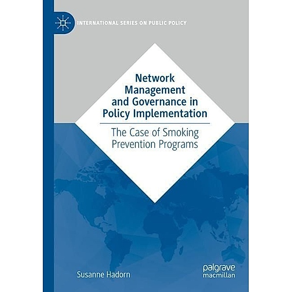 Network Management and Governance in Policy Implementation, Susanne Hadorn