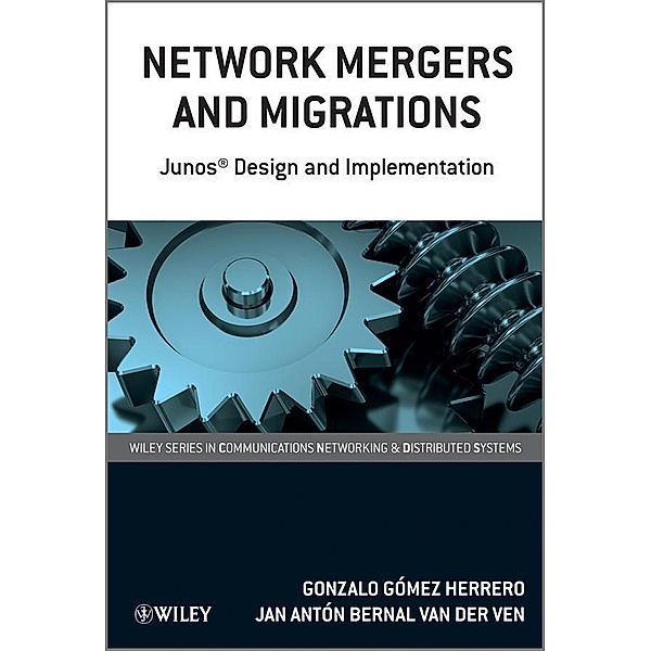 Network Mergers and Migrations, Gonzalo Gómez Herrero, Jan Antón Bernal Van der Ven