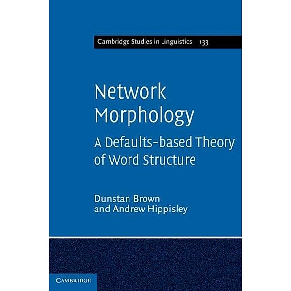 Network Morphology, Dunstan Brown