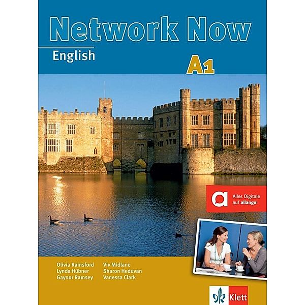 Network Now A1 Student's Book m. 3 Audio-CDs, Viv Midlane, Vanessa Clark, Olivia Rainsford, Lynda Hübner, Gaynor Ramsey, Sharon Heduvan