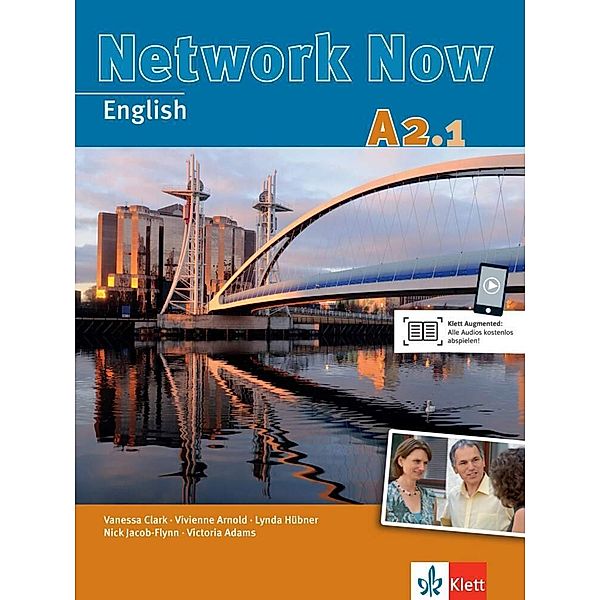 Network Now A2.1 Student's Book, Nick Jacob-Flynn, Vanessa Clark, Vivienne Arnold, Lynda Hübner, Victoria Adams