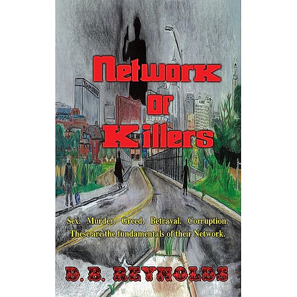 Network of Killers, D. B. Reynolds