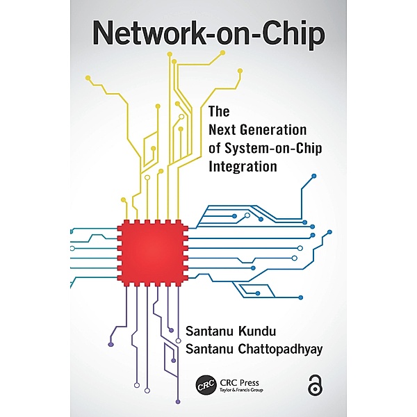 Network-on-Chip, Santanu Kundu, Santanu Chattopadhyay