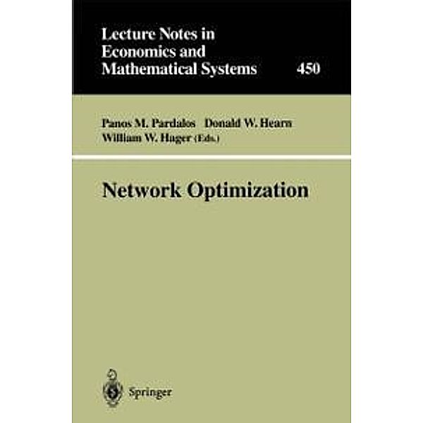 Network Optimization / Lecture Notes in Economics and Mathematical Systems Bd.450