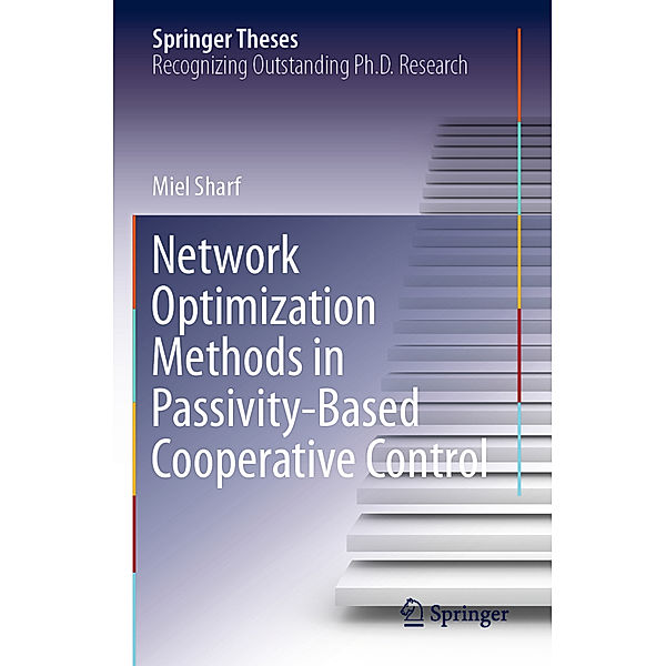 Network Optimization Methods in Passivity-Based Cooperative Control, Miel Sharf