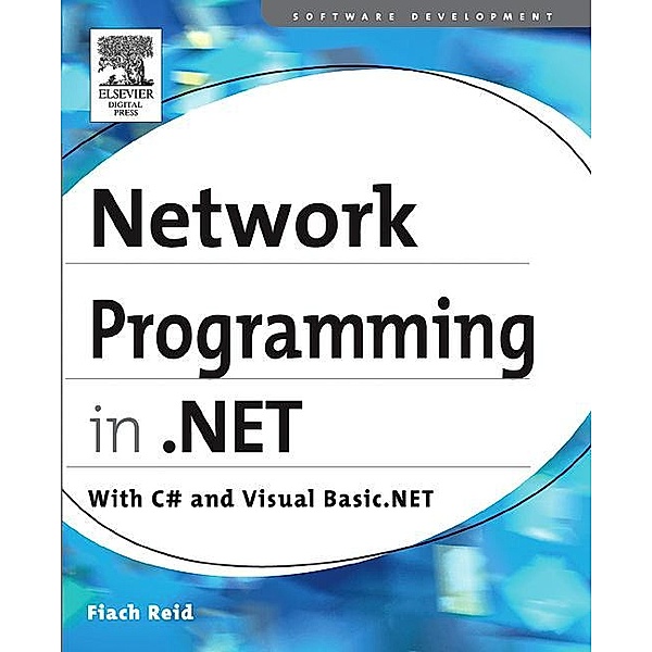 Network Programming in .NET, Fiach Reid