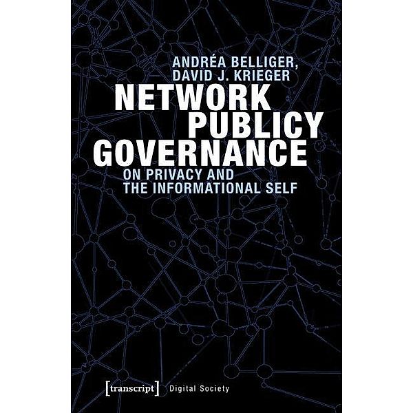 Network Publicy Governance / Digitale Gesellschaft Bd.20, Andréa Belliger, David J. Krieger