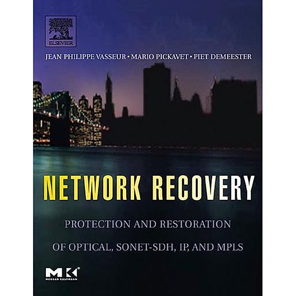 Network Recovery, Jean-Philippe Vasseur, Mario Pickavet, Piet Demeester