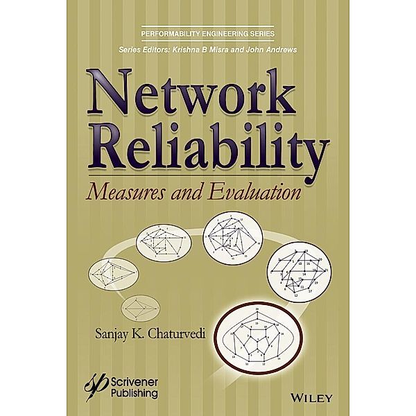 Network Reliability / Performability Engineering Series, Sanjay Kumar Chaturvedi