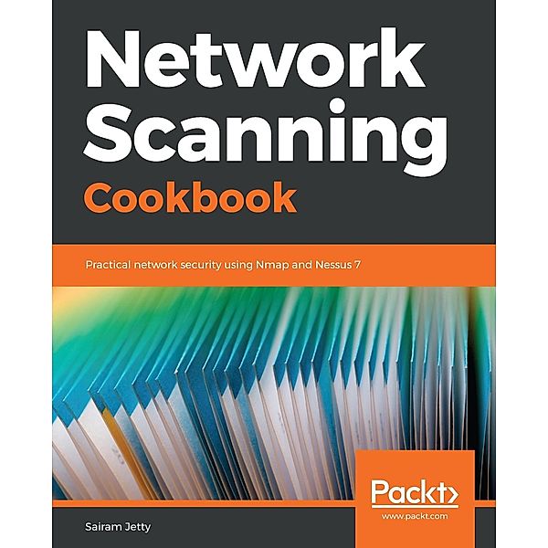 Network Scanning Cookbook, Jetty Sairam Jetty