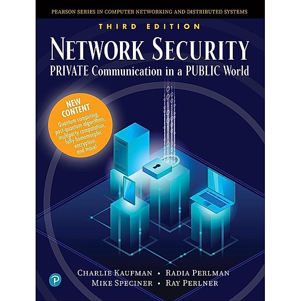 Network Security, Charlie Kaufman, Ray Perlner, Mike Speciner, Radia Perlman