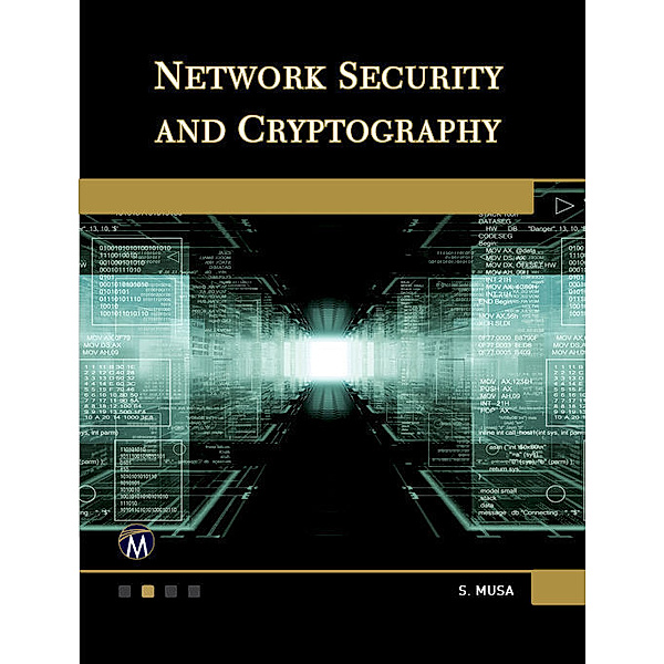 Network Security and Cryptography, Sarhan M. Musa