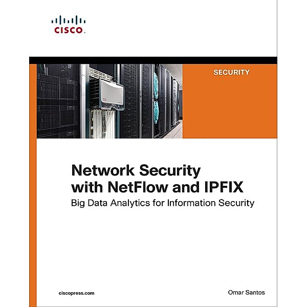 Network Security with NetFlow  and IPFIX, Omar Santos